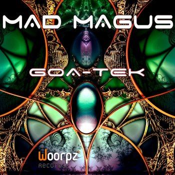 Исполнитель Mad Magus, альбом Goa-Tek
