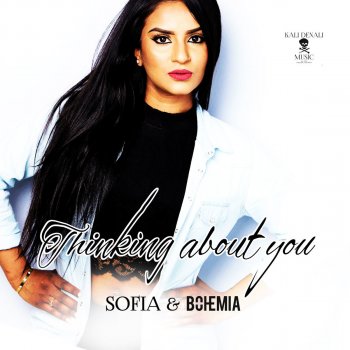 Sofia feat. Bohemia Thinking About You