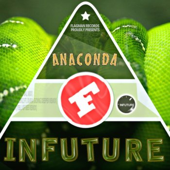 InFuture Anaconda - Original Mix