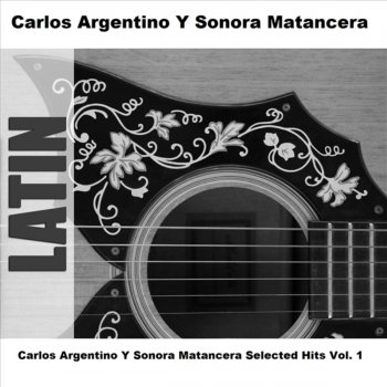 Carlos Argentino & La Sonora Matancera Besito Santo