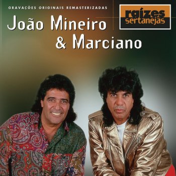 Joao Mineiro & Marciano Dama Da Noite