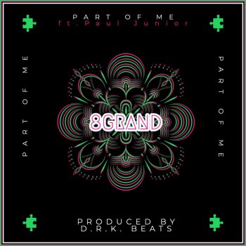 8grand Part of Me (feat. Paul Junior)