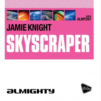 Jamie Knight Skyscraper (Almighty Pop Factor Radio Edit)