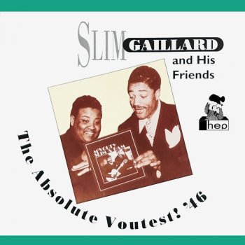 Slim Gaillard Groove Juice Special, Pt. 2 (C Jam Blues)