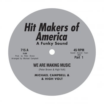 Исполнитель Michael Campbell feat. High Volt, альбом We Are Making Music (Parts 1 & 2)