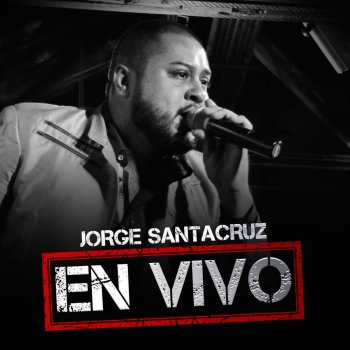 Jorge Santacruz Ando Con Otras - 25 De Diciembre