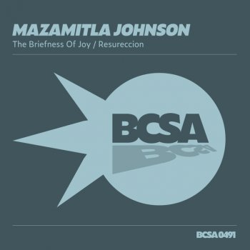 Mazamitla Johnson The Briefness of Joy