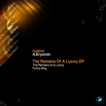 Исполнитель A.Eryomin, альбом The Remains of a Luxury