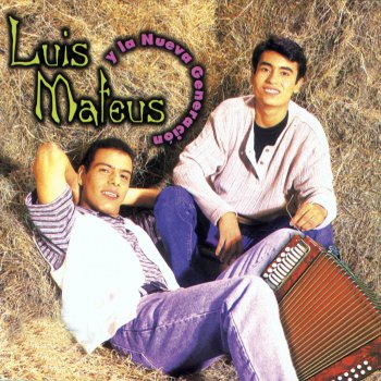 Luis Mateus, David Rendon y la Nueva Generacion Adiós Amor