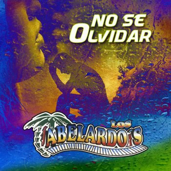 Los Abelardos Te Lo Pido Porfavor