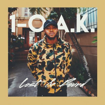 Исполнитель 1-O.A.K., альбом Lost & Found