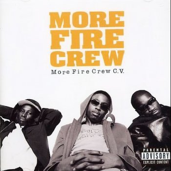 More Fire Crew feat. Maxwell D & Wiley Burnin You