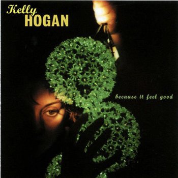 Kelly Hogan The First Thing About Blue