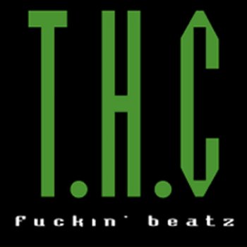 T.H.C. Fuckin' Beatz