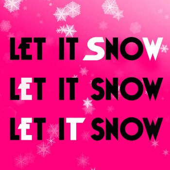 Sweet Let It Snow