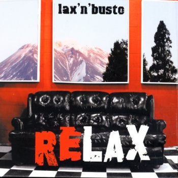 Lax'n'Busto No És Massa Tard