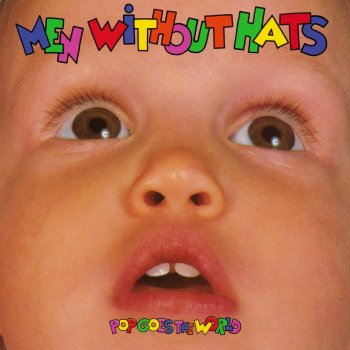 Men Without Hats Pop Goes The World