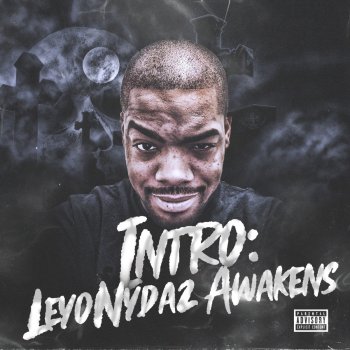 LeyoNydaz Intro: LeyoNydaz Awakens