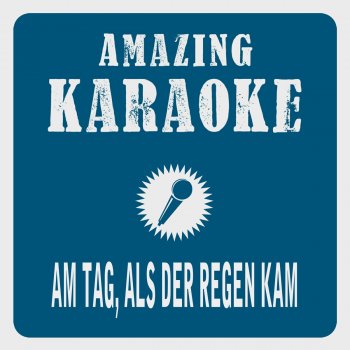 Clara Oaks Am Tag, als der Regen kam (Karaoke Version) - Originally Performed By Dalida