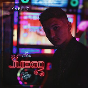 Kabliz Ese Juego Tuyo