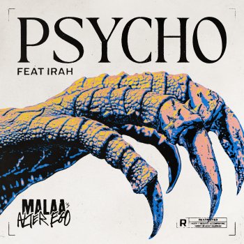 Malaa feat. Malaa (Alter Ego) & IRAH Psycho