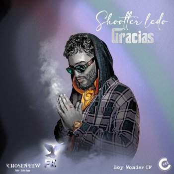 Boy Wonder CF feat. Shootter Ledo Gracias
