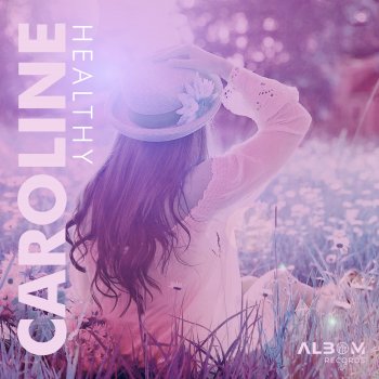 CAROLINE Healthy