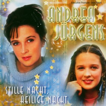 Andrea Jürgens Stille Nacht, heilige Nacht