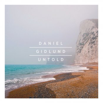Daniel Gidlund Untold