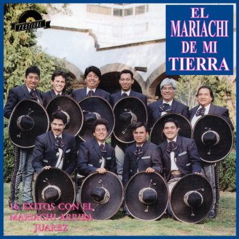 Mariachi Arriba Juárez El Sinaloense