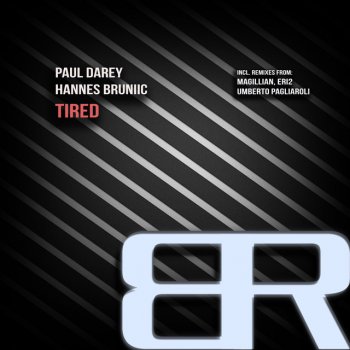 Исполнитель Paul Darey & Hannes Bruniic, альбом Tired