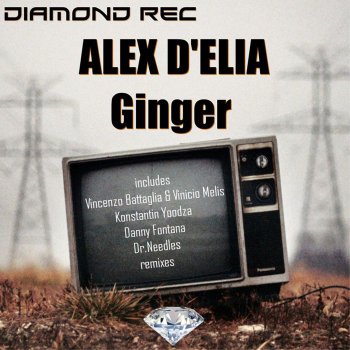 Исполнитель Alex D'Elia, альбом Ginger Remix