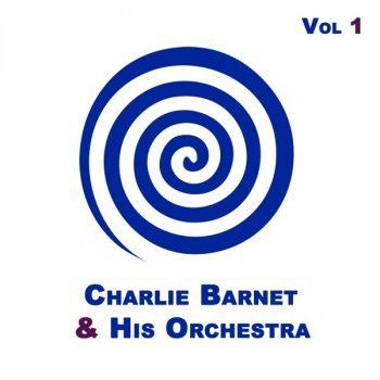 Charlie Barnet You've Got Me Voodoo