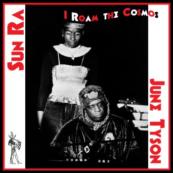 Sun Ra I Roam the Cosmos - Premiere Release