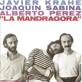 Javier Krahe, Joaquín Sabina y Alberto Pérez Pasándolo bien