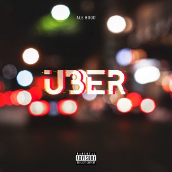 Ace Hood Uber