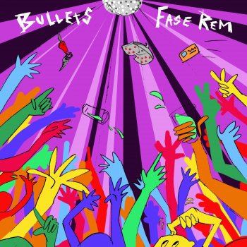 Исполнитель Bullets!, альбом Fase R.E.M.