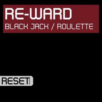Исполнитель Re-Ward, альбом Black Jack / Roulette