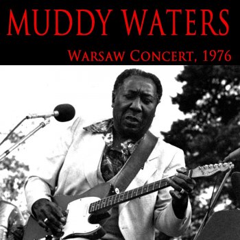 Muddy Waters Goin' Down Slow (Live)