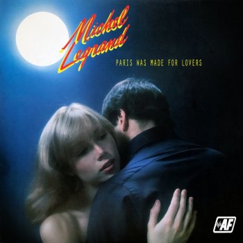 Michel Legrand Paris Was Made for Lovers