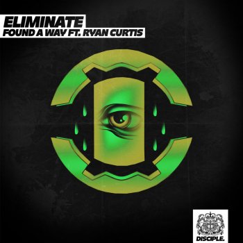 Eliminate feat. Ryan Curtis Found a Way Ft. Ryan Curtis