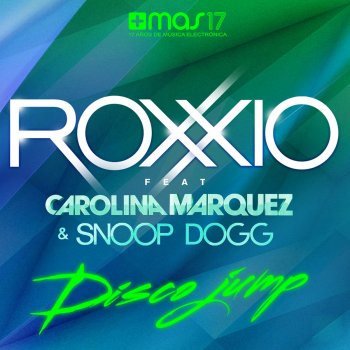 Исполнитель Roxxio feat. Carolina Marquez & Snoop Dogg, альбом Disco Jump