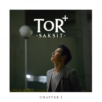 ToR+ Saksit เก็บรักคืนมา