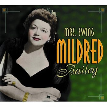 Mildred Bailey You‘re the Moment In My Life