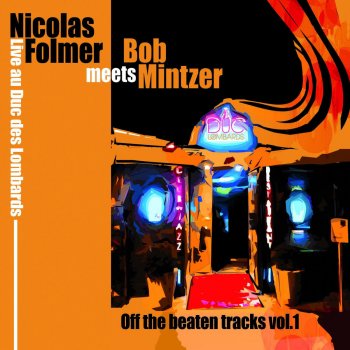 Исполнитель Nicolas Folmer, альбом Off the Beaten Tracks, Vol. 1