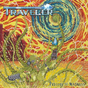 Traveler Prequel to Madness