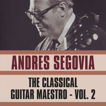 M. Ponce feat. Andrés Segovia Suite in A Major (Gavotte)