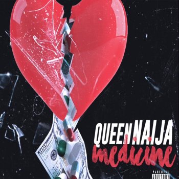 Queen Naija Medicine
