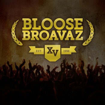 Bloose Broavaz feat. Vészk'járat Blah-Ka Blah-Ka