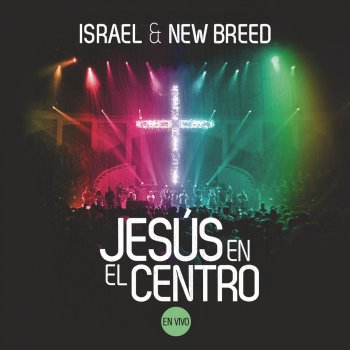 Israel & New Breed Hosanna / Te Seguiré Siempre